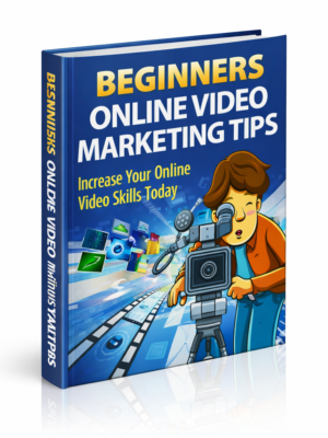 Beginners Online Video Marketing Tips