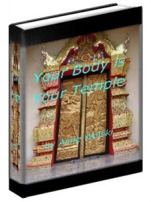 Your Body is Your Temple