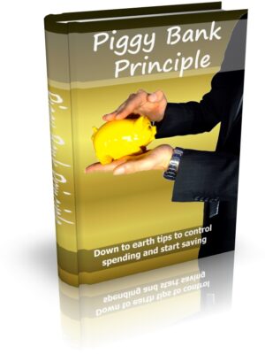 Piggy Bank Principle